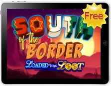 South of the Border free mobile pokies