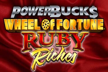 PowerBuck$ Wheel Of Fortune Ruby Riches