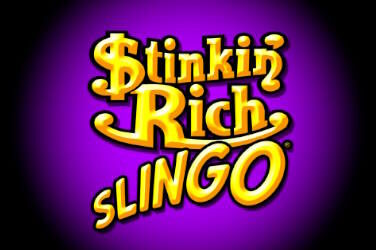 Slingo Stinkin’ Rich