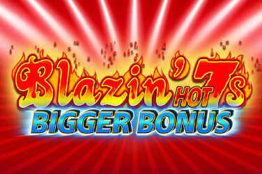 Blazin' Hot 7s Bigger Bonus