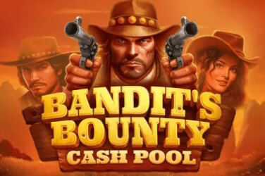 Bandits Bounty Cash Pool