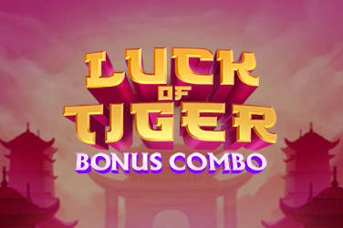 Luck of Tiger Bonus Combo