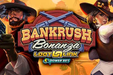 Bankrush Bonanza