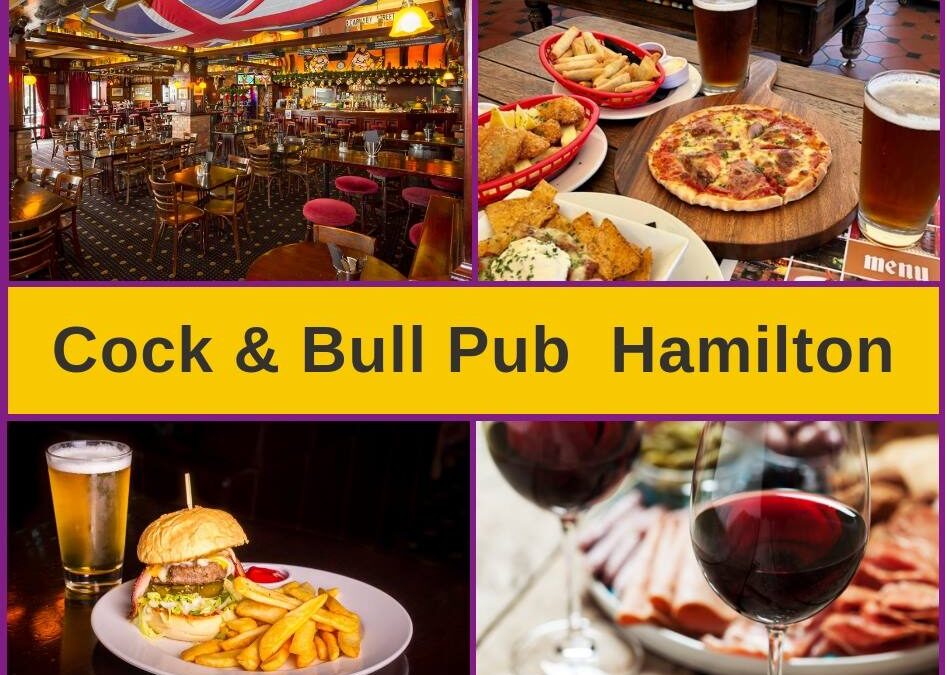 Cock & Bull Pub Hamilton – Food Menu & Pokies Gaming Lounge
